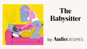 The Babysitter - Erotic Audio - Porn for Women - ASMR Audio Erotica