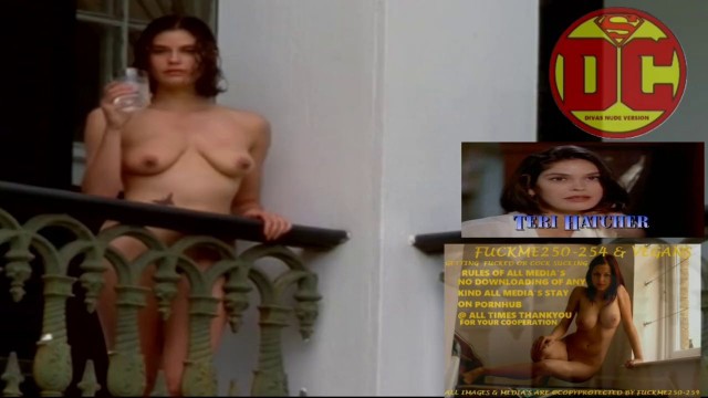 Naked pictures of teri hatcher