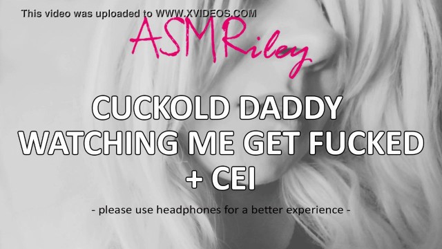 EroticAudio - ASMR Cuckold Daddy watching me get fucked, CEI, Clean Up