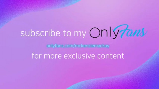 Bubble butt college girl McKenzie Mackay’s OnlyFans gets leaked