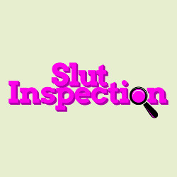 SlutInspection