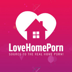 LoveHomePornOfficial